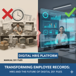 Transforming Employee Records: HRIS and the Future of Digital 201 Files